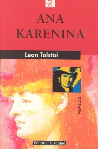 Ana Karenina/ Ana Karenina (Bolsillo) (Spanish Edition) | Leo Tolstoy