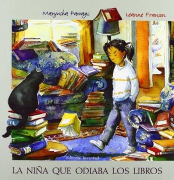 LA NIÑA QUE ODIABA LOS LIBROS.. | MANJUSHA  PAWAGI