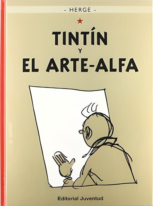 TINTIN Y EL ARTE - ALFA | Hergé