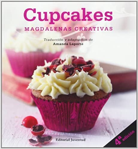 Cupcakes - Magdalenas creativas | Amanda Laporte