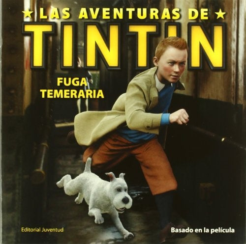 Aventuras de Tintin, Fuga Temeraria | Kirsten  Mayer
