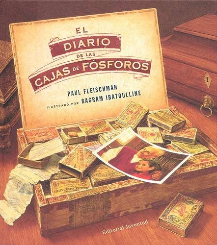 El diario de las cajas de fosforos | Paul Fleischman
