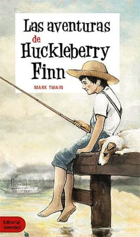 LAS AVENTURAS DE HUCKLEBERRY FINN.. | MARK TWAIN