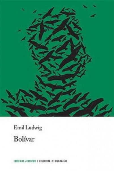 BOLIVAR.. | Emil Ludwig