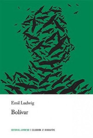 BOLIVAR.. | Emil Ludwig