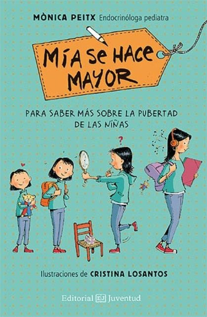 MIA SE HACE MAYOR | Monica  Peitx