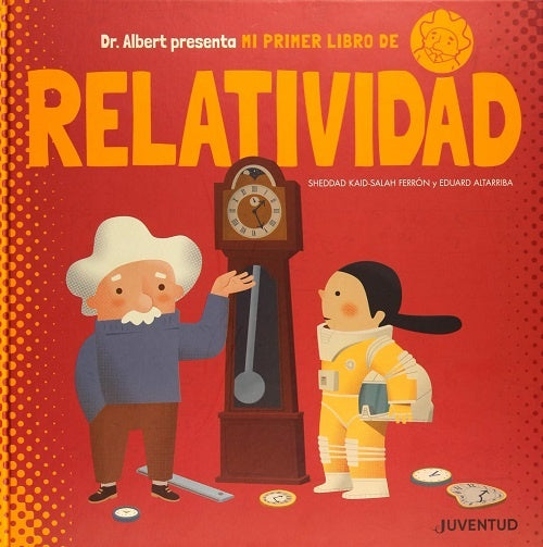 Mi primer libro de Relatividad |  Sheddad Kaid Salah Ferrón
