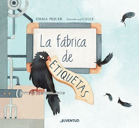 LA FÁBRICA DE ETIQUETAS.. | EMMA PIQUER..