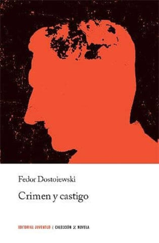 Crimen y Castigo/ Crime and Punishment (Coleccion Libros de Bolsillo Z) (Spanish Edition) | Fyodor Dostoyevsky