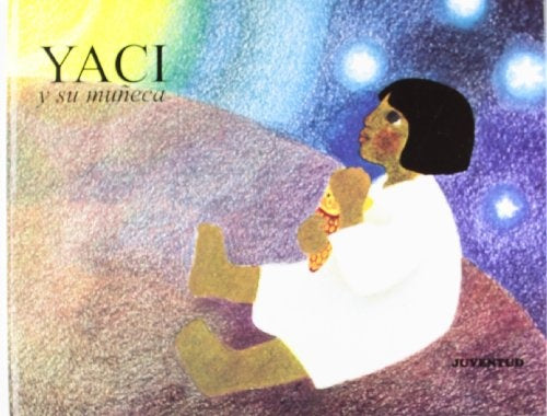 YACI Y SU MUÑECA  | sin autor