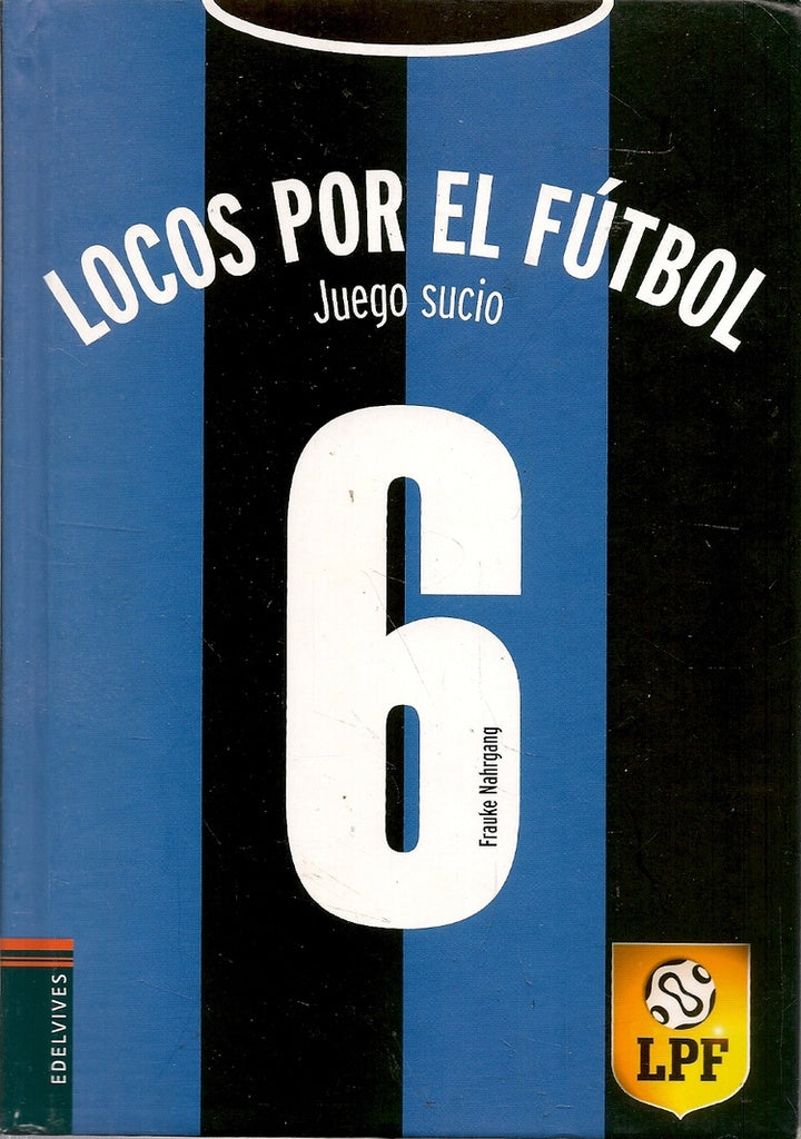 LOCOS POR EL FÚTBOL | FRAUKE NAHRGANG