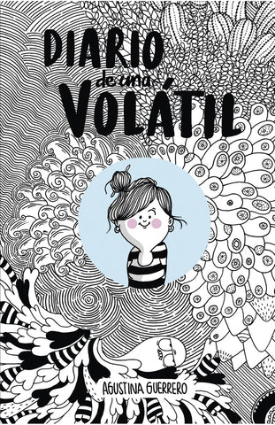 DIARIO DE UNA VOLÁTIL | AGUSTINA  GUERRERO
