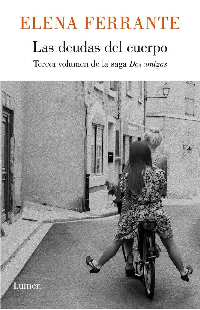 LAS DEUDAS DEL CUERPO* | Elena Ferrante