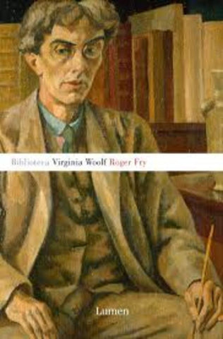 ROGER FRY.. | Virginia Woolf