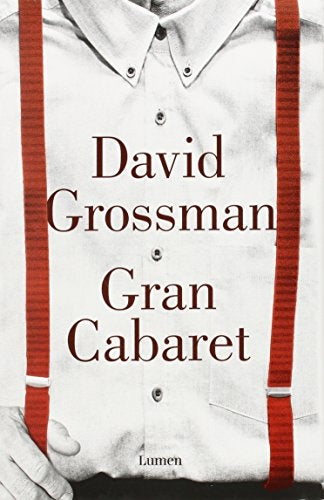 GRAN CABARET | David Grossman
