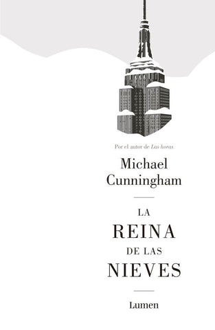 LA REINA DE LAS NIEVES.. | Michael Cunningham