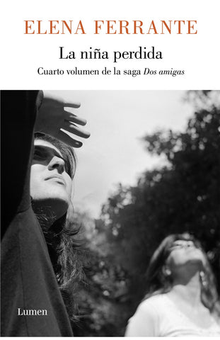LA NIÑA PERDIDA.. | Elena Ferrante