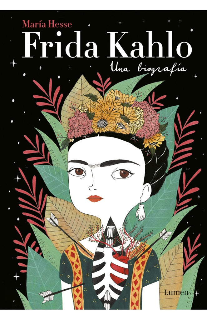 FRIDA KHALO: UNA BIOGRAFÍA*.. | MARIA HESSE