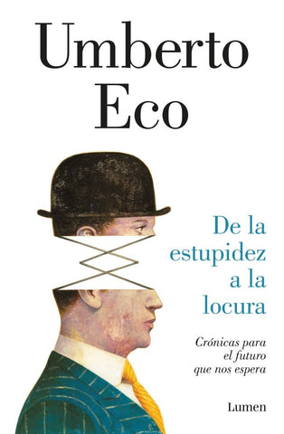 de la estupidez a la locura