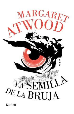 LA SEMILLA DE LA BRUJA*.. | Margaret Atwood