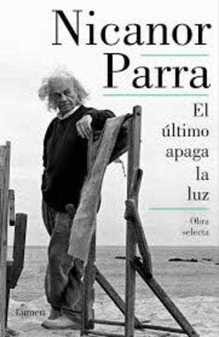 El último apaga la luz | Nicanor Parra