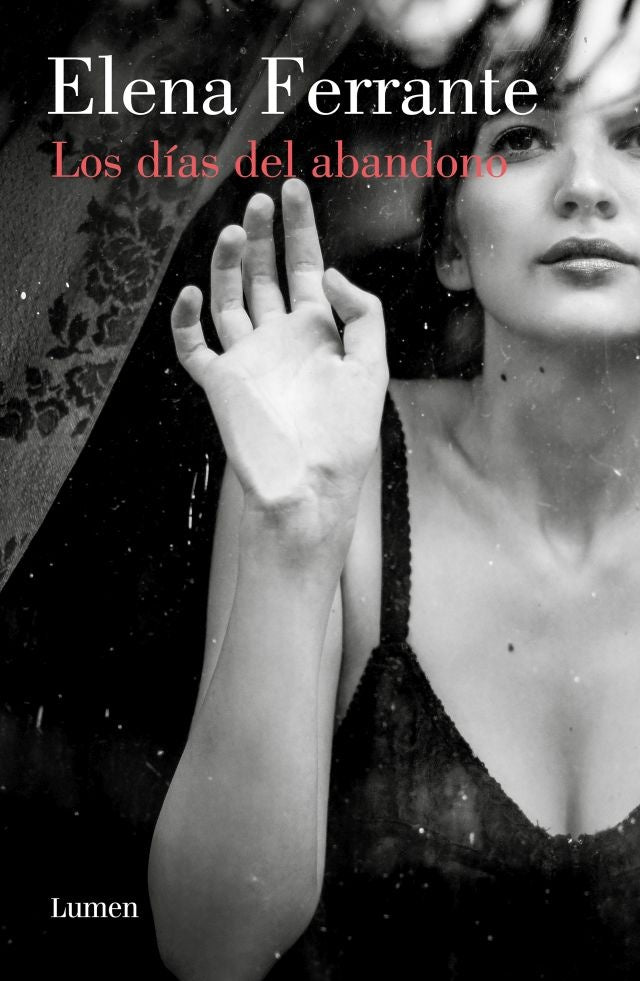 LOS DÍAS DE ABANDONO.C | Elena Ferrante