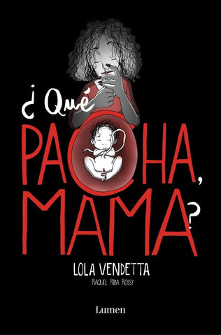Que Pacha Mama | Lola Vendetta