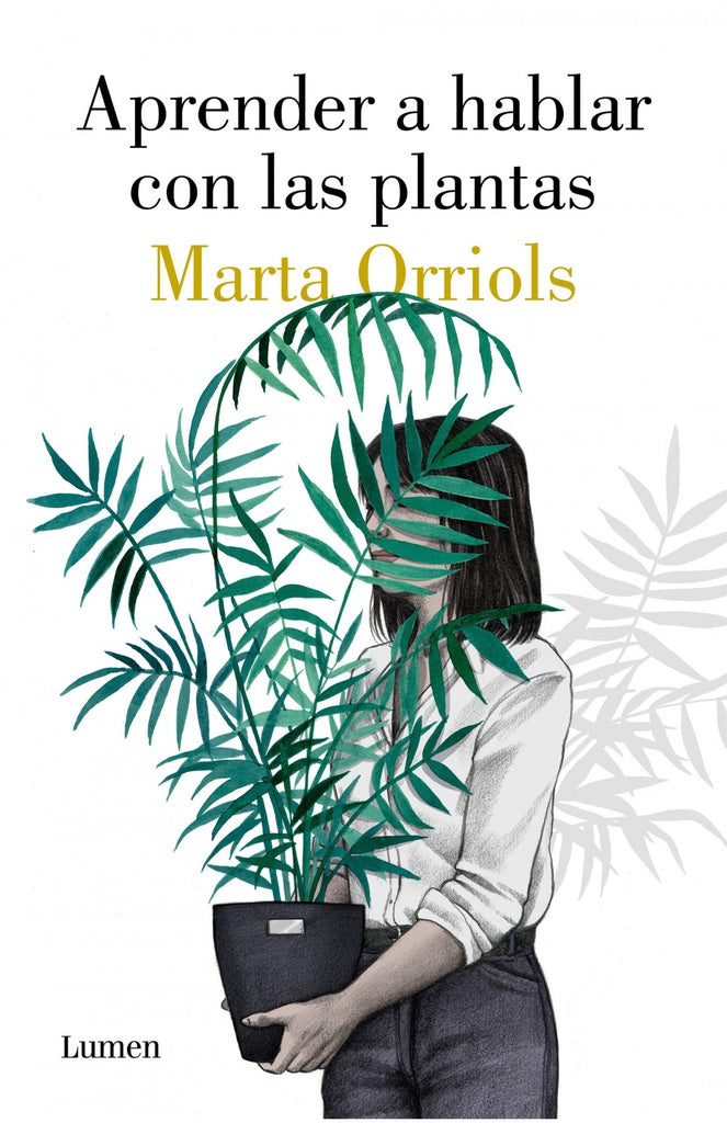 Aprender a hablar con las plantas | Marta Orriols
