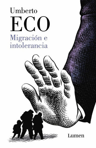 MIGRACION E INTOLERANCIA.. | Umberto Eco