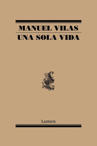 UNA SOLA VIDA | MANUEL VILAS