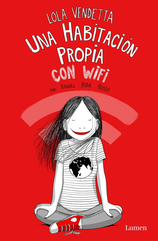 LOLA VENDETTA. UNA HABITACIÓN PROPIA CON WIFI *.. | Raquel  Riba Rossy