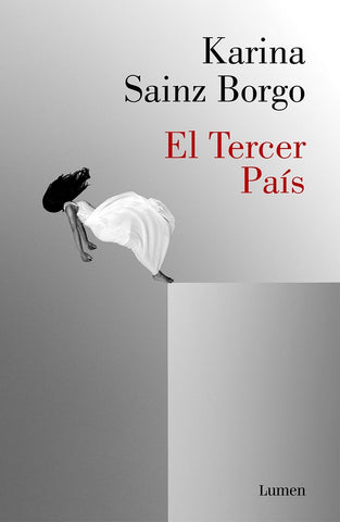 El tercer país  | KARINA  SAINZ BORGO
