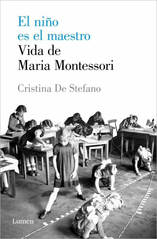 EL NIÑO ES EL MAESTRO.. | CRISTINA DE STEFANO