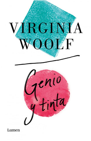 GENIO Y TINTA*.. | Virginia Woolf