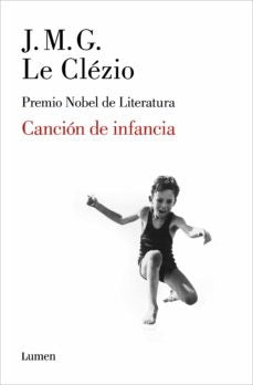 CANCION DE INFANCIA*.. | Jean Marie Gustave Le Clézio