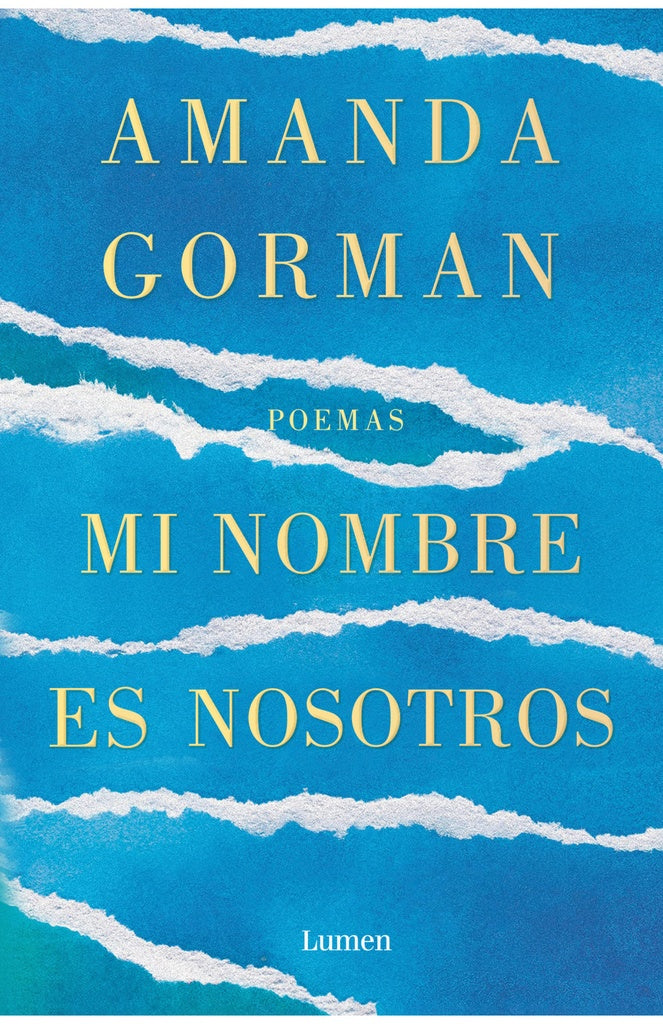 MI NOMBRE ES NOSOTROS | AMANDA  GORMAN