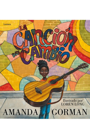 La canción del cambio | AMANDA GORMAN
