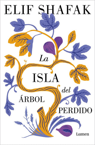 LA ISLA DEL ARBOL PERDIDO..* | ELIF SHAFAK