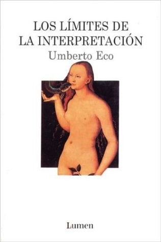 LOS LIMITES DE LA INTERPRETACION  | Eco-Lozano