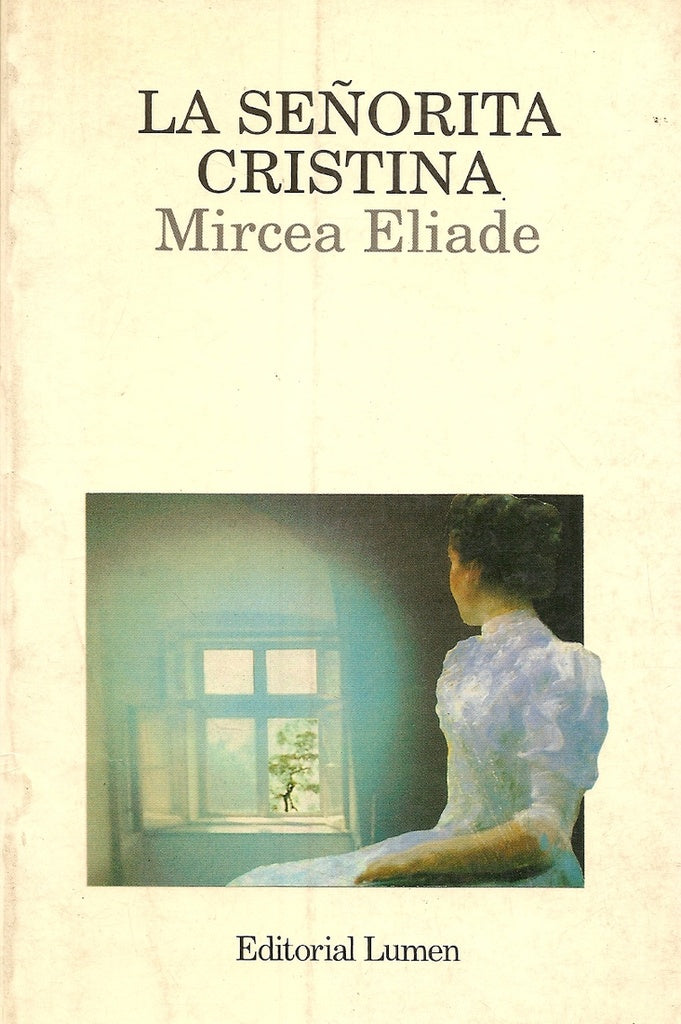 LA SEÑORITA CRISTINA | MIRCEA ELIADE