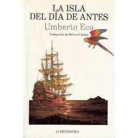 LA ISLA DEL DÍA DE ANTES.. | Umberto Eco