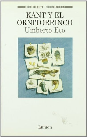 kant y el ornitorrinco* | Umberto Eco