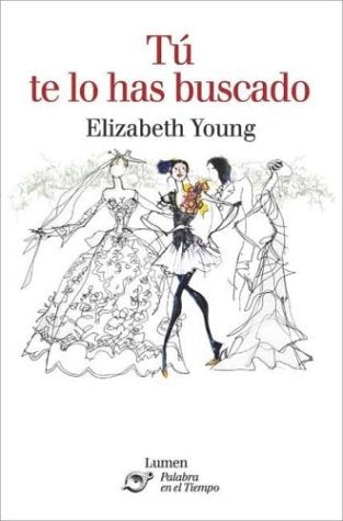 Tu te lo has buscado | Elizabeth Young