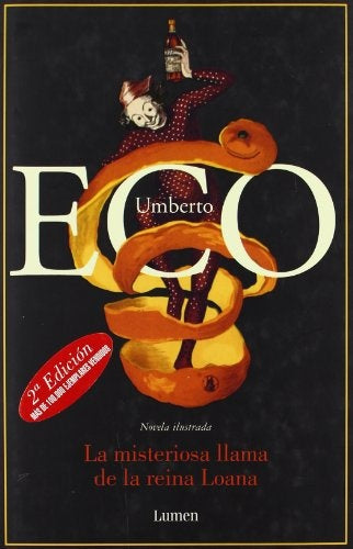 LA MISTERIOSA LLAMA DE LA REINA LOANA.. | Umberto Eco