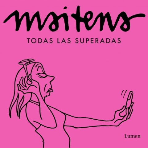 Maitena, todas las superadas