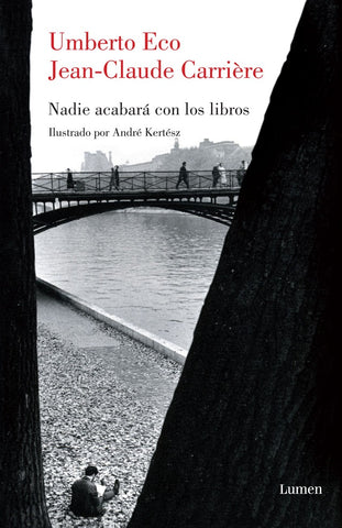Nadie acabará con los libros | Eco, Carriere