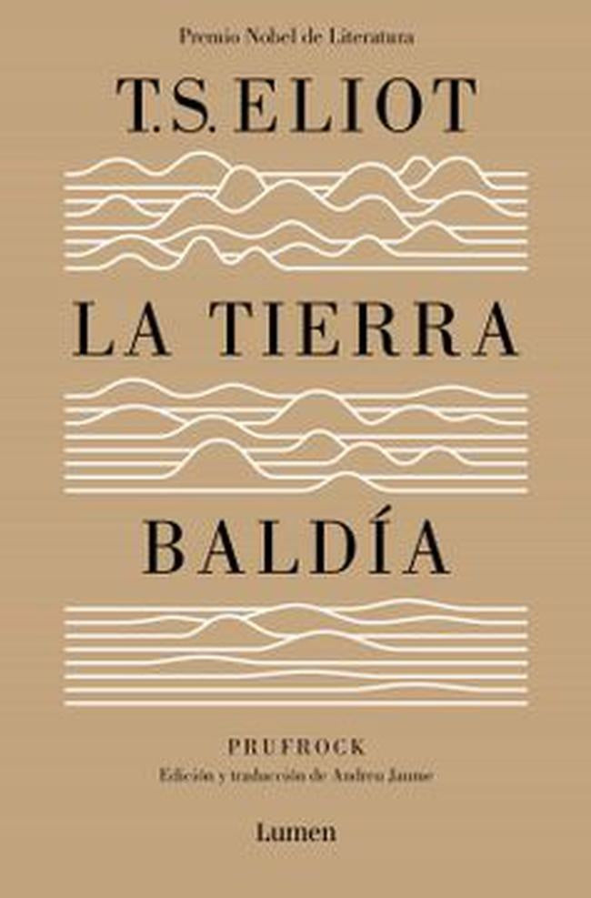 LA TIERRA BALDIA.. | T. S. Eliot