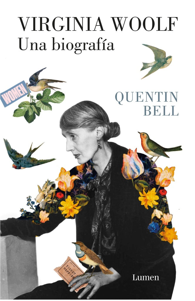 VIRGINIA WOOLF: UNA BIOGRAFÍA.. | Quentin Bell