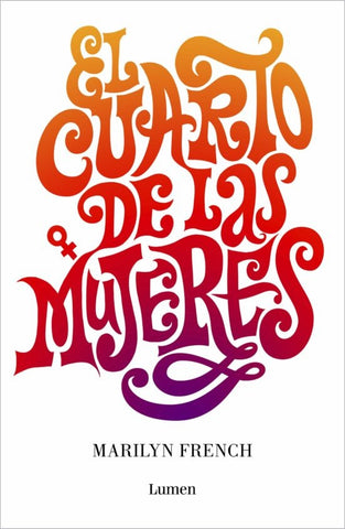 El cuarto de las mujeres.F | Marilyn  French