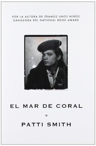 EL MAR DE CORAL OFERTA | Patti Smith